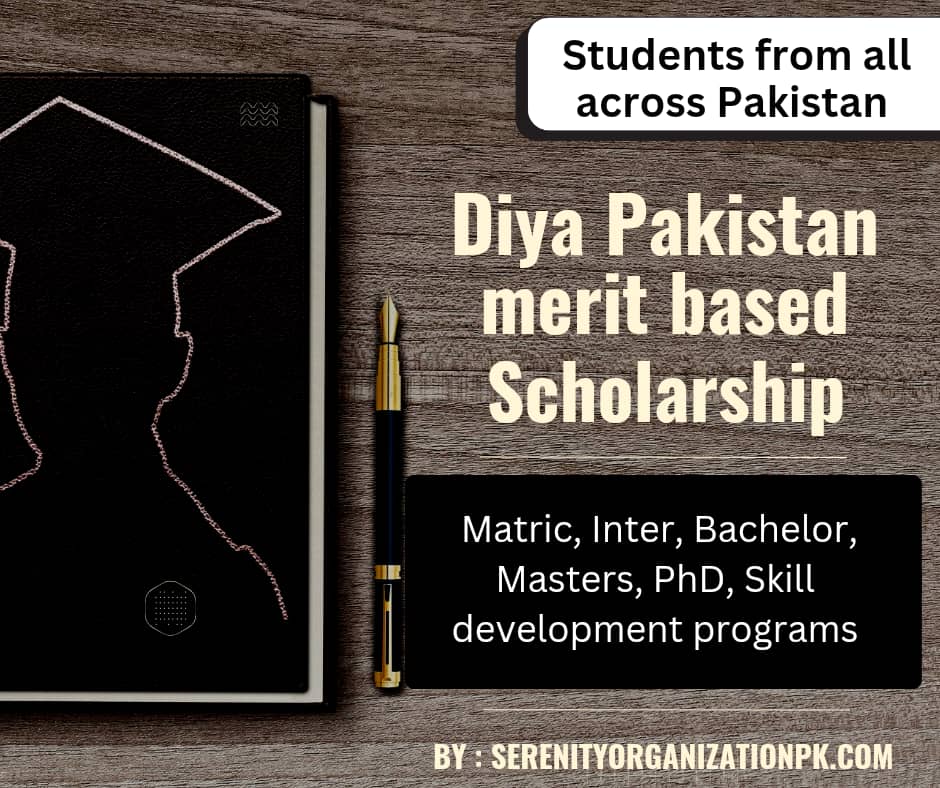 Diya Pakistan merit based Scholarships