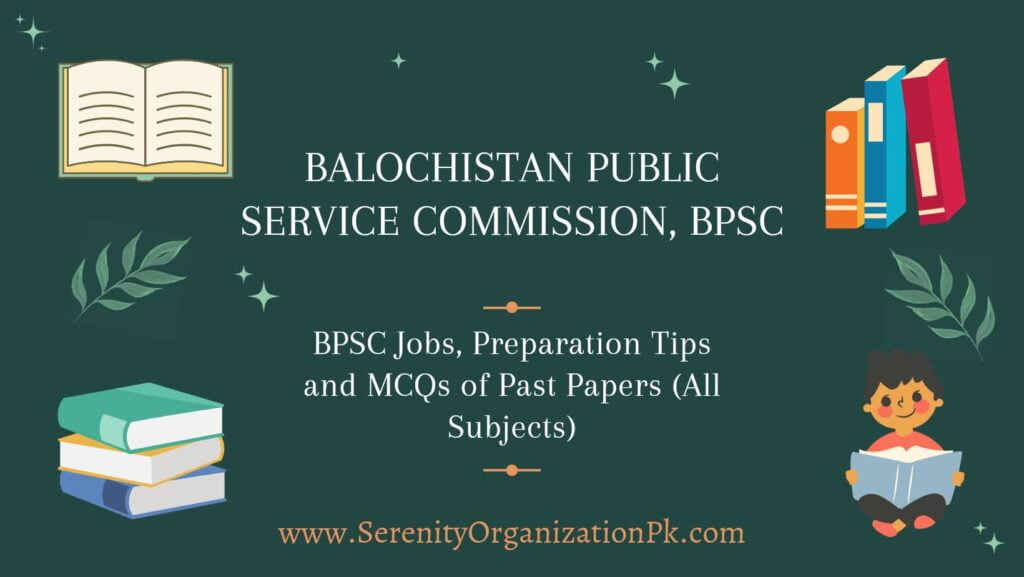 BPSC Jobs, Preparation Tips and MCQs of Past Papers