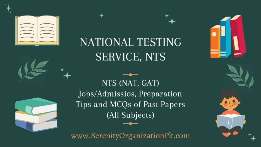 NTS Jobs/Admissions, Preparation Tips and MCQs of Past Papers