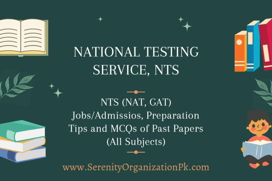 NTS Jobs/Admissions, Preparation Tips and MCQs of Past Papers